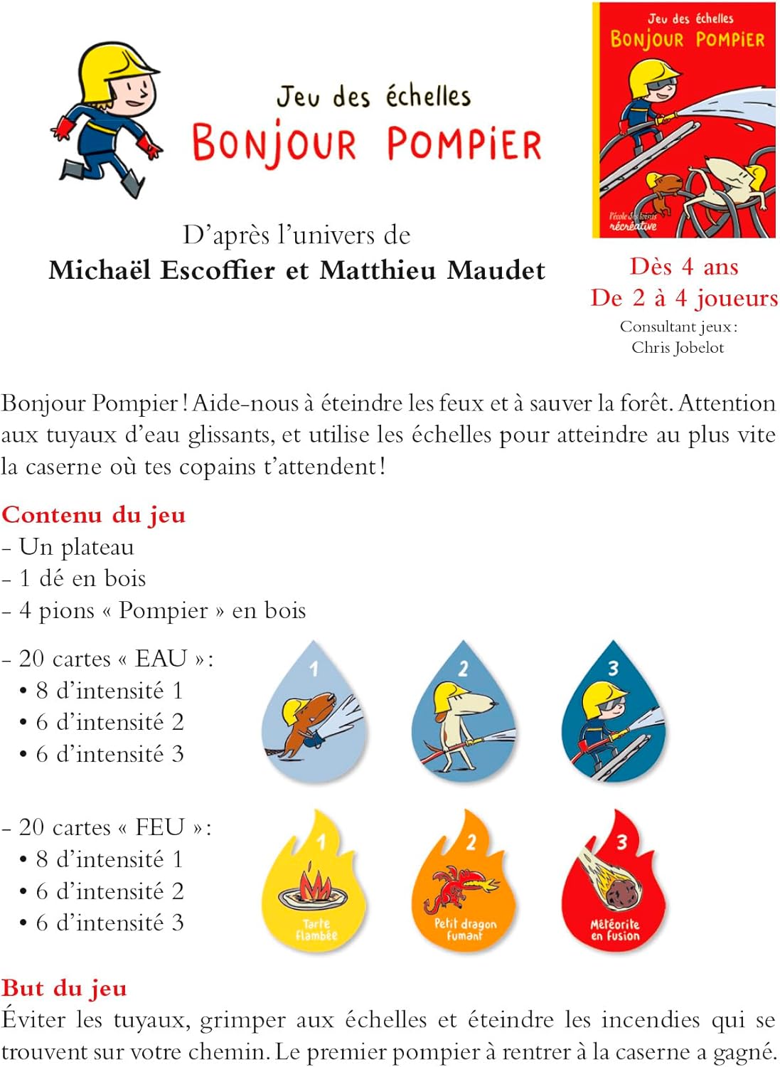 Jeu des échelles, Bonjour pompier Ecole des loisirs