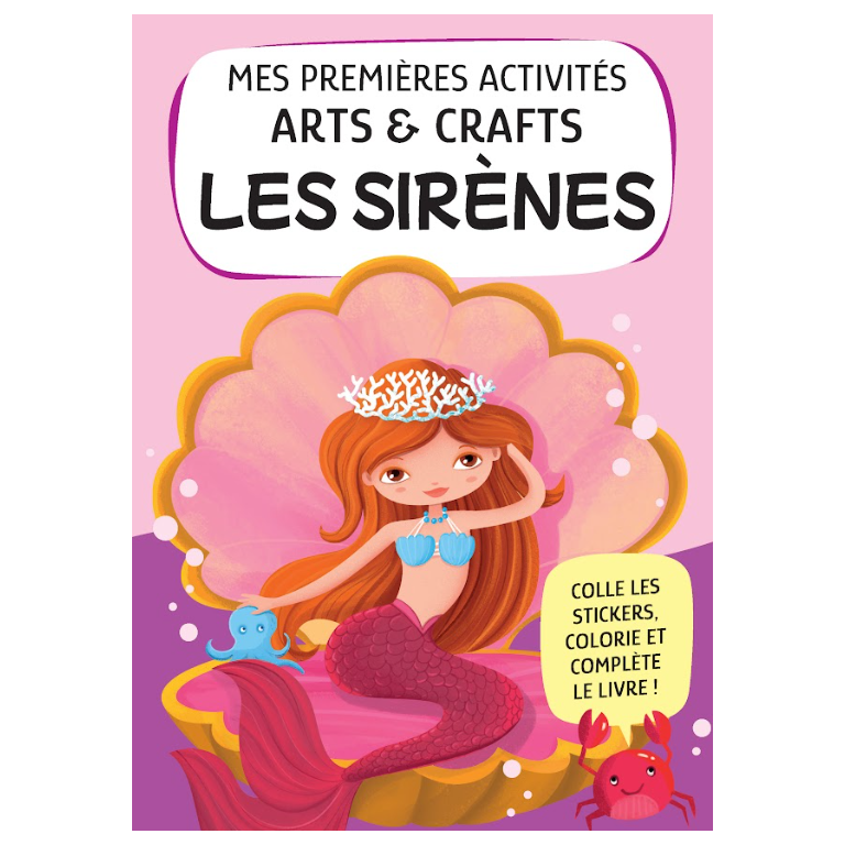 Mes premières activités arts et crafts Les sirènes