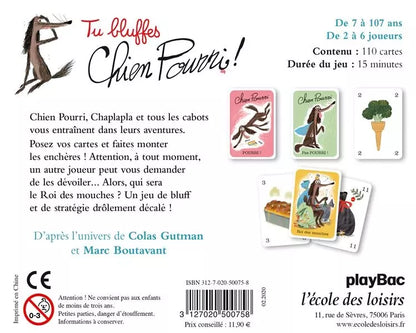 Tu buffles Chien pourri !